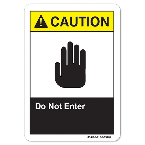 ANSI Caution, 12" Height, 18" Width, Aluminum, 12" H, 18" W, Landscape, Do Not Enter